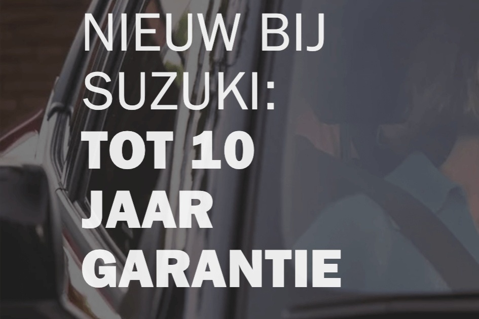 Suzuki 10 jaar garantie: alles over de nieuwe garantie suzuki